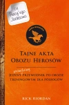 Percy Jackson i bogowie olimpijscy. Tajne akta Obozu Herosów. Jedyny prawdziwy przewodnik po obozie treningowym dla półbogów - zdjęcie