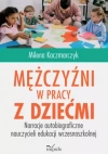 Mężczyźni w pracy z dziećmi - zdjęcie