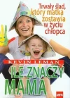 Ile znaczy mama - zdjęcie