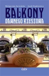 Balkony dawnego Rzeszowa - zdjęcie