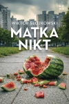 Matka nikt - zdjęcie