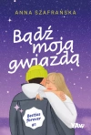 Bądź moją gwiazdą. Besties forever, część 1 - zdjęcie