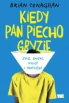 Kiedy Pan Piecho gryzie - zdjęcie
