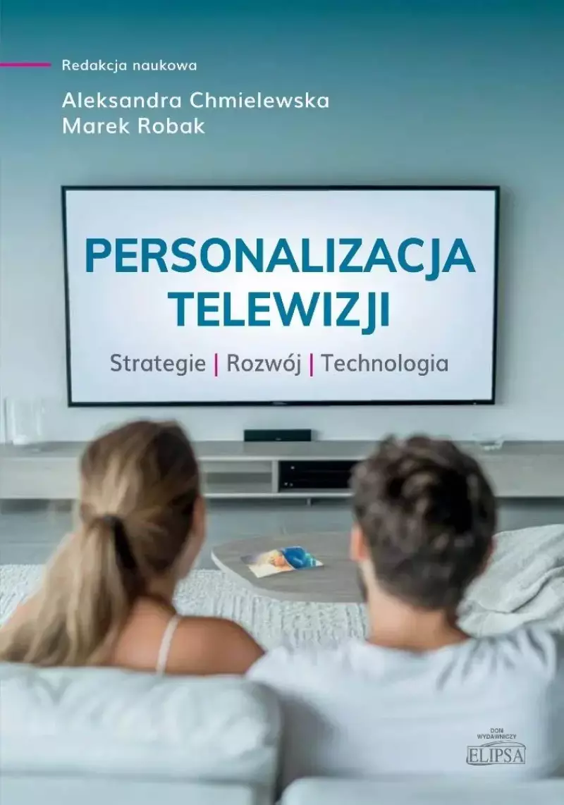 Personalizacja telewizji. Strategie - rozwój...