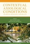 Contextual Axiological Conditions of Mental Resilience and Health - zdjęcie