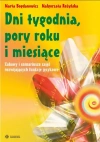 Dni tygodnia, pory roku i miesiące. Zabawy i scenariusze zajęć rozwijających funkcje językowe - zdjęcie