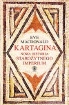 Kartagina. Nowa historia starożytnego imperium - zdjęcie