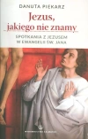 Jezus, jakiego nie znamy. Spotkania z Jezusem w ewangelii św. Jana - zdjęcie