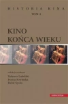 Historia kina. Tom 4. Kino końca wieku - zdjęcie