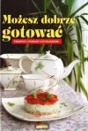 Możesz dobrze gotować. Przepisy i porady czytelników - zdjęcie