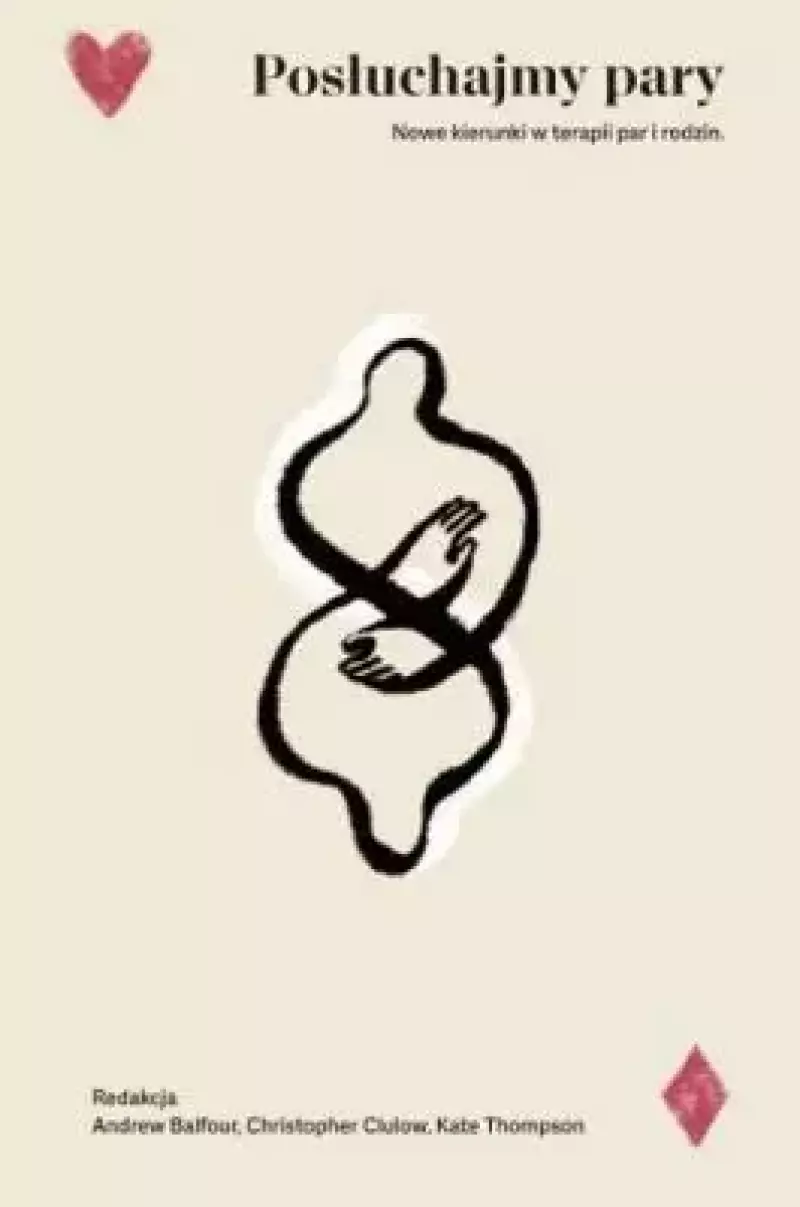 Posłuchajmy pary. Nowe kierunki w terapii par i rodzin