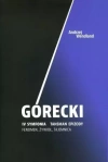 Górecki IV symfonia Tansman epizody. Fenomen, żywioł, tajemnica - zdjęcie