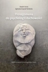 Prolegomena do psychologii duchowości - zdjęcie