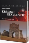 Kresowe rezydencjeTom 4. Województwo wołyńskie - zdjęcie