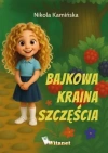 Bajkowa kraina szczęścia - zdjęcie