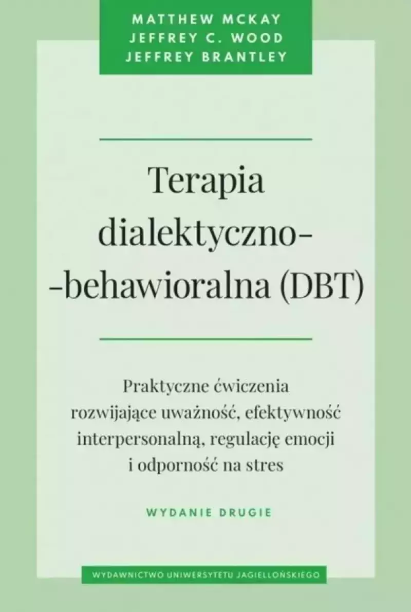 Terapia dialektyczno-behawioralna (DBT) w.2 Terapia dialektyczno-behawioralna (DBT) w.2