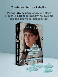 Jak rozbiłam szkło. Moje dorastanie wśród Świadków Jehowy, zdjęcie 3