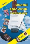 Wielki śpiewnik rockowy - zdjęcie