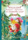 Wigilijny zakalec przygoda w zimowym lesie Książeczka Świąteczna Skrzat - zdjęcie