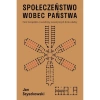 Społeczeństwo wobec państwa. Piotr Kropotkin i narodziny nowożytnych form władzy - zdjęcie