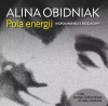 Pola energii. Wspomnienia i rozmowy - zdjęcie