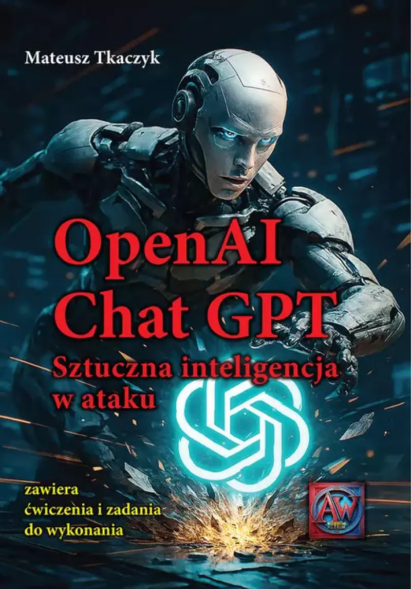 OpenAI Chat GPT Sztuczna inteligencja w ataku