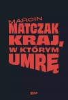 Kraj, w którym umrę - zdjęcie