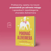 Pokonać alzheimera. Nowa strategia na lepszą pamięć i zdrowy mózg, zdjęcie 3