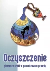 Oczyszczenie. Pierwsze kroki w poszukiwaniu prawdy - zdjęcie