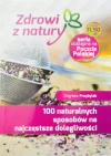 100 naturalnych sposobów na najczęstsze dolegliwości - zdjęcie