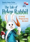 The Tale of Peter Rabbit w wersji dwujęzycznej dla dzieci - zdjęcie
