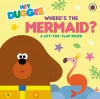 Hey Duggee. Where's the Mermaid? - zdjęcie
