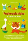 Papieroplastyka w szkole i w domu, część 2 - zdjęcie