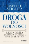 Droga do wolności. Ekonomia i budowa dobrego społeczeństwa - zdjęcie