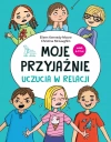 Moje przyjaźnie. Uczucia w relacji - zdjęcie