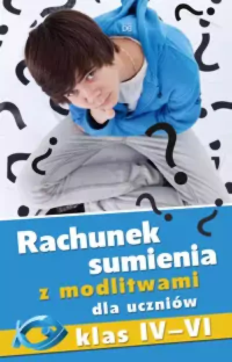 Rachunek sumienia z modlitwami dla uczniów kl. IV-VI