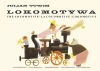Lokomotywa - The Locomotive - La locomotive - Lokomotive - zdjęcie
