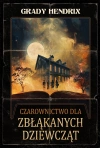 Czarownictwo dla zbłąkanych dziewcząt - zdjęcie