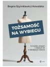 Tożsamość na wybiegu. O modzie, strojach i własnym "ja" w dzisiejszym świecie - zdjęcie