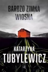 Bardzo zimna wiosna. Tom 1 - zdjęcie