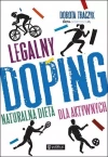Legalny doping. Naturalna dieta dla aktywnych - zdjęcie