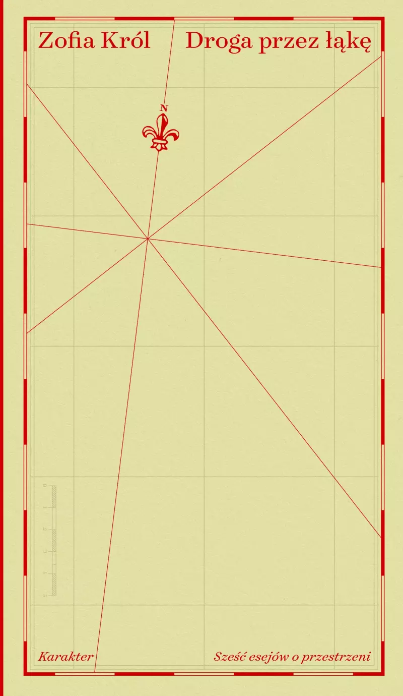 Droga przez łąkę. Sześć esejów o przestrzeni
