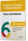 Język polski. Testy szóstoklasisty. Zadania i arkusze - zdjęcie