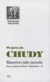 Kłamstwo jako metoda  Esej o społeczeństwie i kłamstwie  Tom 2 - zdjęcie