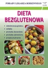 Porady Lekarza Rodzinnego 203. Dieta bezglutenowa - zdjęcie