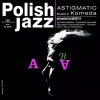 Polish Jazz: Astigmatic LP - zdjęcie