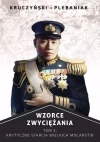Wzorce zwyciężania tom 2. Krytyczne bitwy wielkich mocarstw - zdjęcie