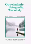 Opowiadanie fotografią Warsztaty - zdjęcie