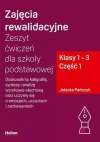 Zajęcia rewalidacyjne. Zeszyt ćw. SP 1-3 cz.1 - zdjęcie