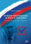 Wybory prezydenckie w Rosji w 2018 roku - zdjęcie